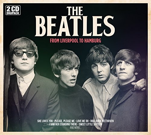 the Beatles - From Liverpool to Hamburg