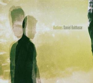 Balthasar , Daniel - Outlines