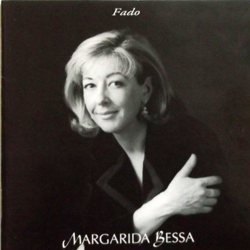 Bessa , Margarida - Fado