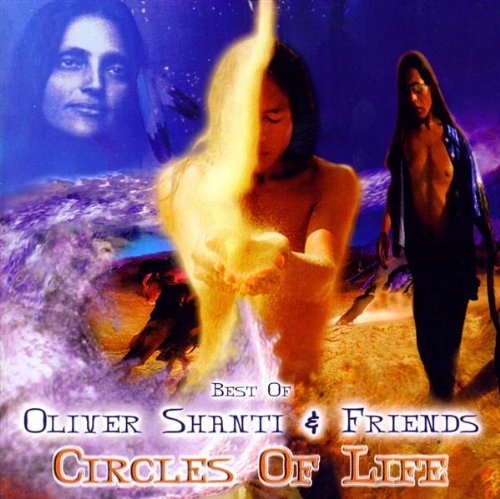 Shanti Oliver - Best of Circles of Life