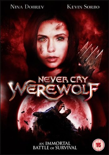  - Never Cry Werewolf [DVD]