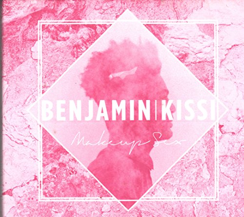 Kissi , Benjamin - Makeup Sex