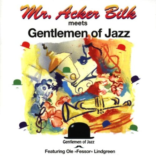 Bilk , Mr. Acker - Meets Gentlemen Of Jazz