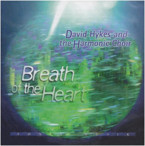 Harmonic Choir - Breath of the Heart