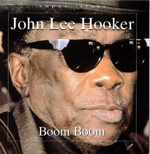 John Lee Hooker - Boom Boom