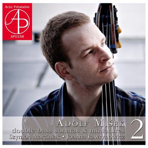 Misek , Adolf - Double Bass Sonatas & Miniatures 2 (Marciniak / Lawrynowicz)