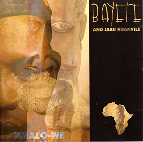 Bayete & Khanyile , Jabu - Mmlo-We