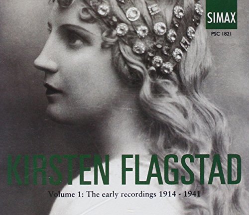 Flagstad , Kirsten - Kirsten Flagstad Volume 1: The Early Recordings 1914-1941