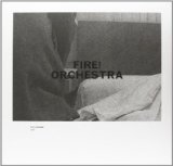 Fire! Orchestra - Enter