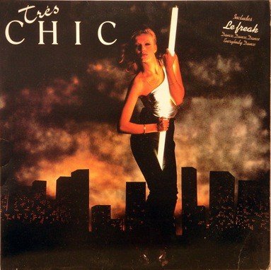 Chic - Tres Chic (Vinyl)