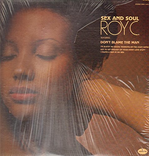 Hammond , Roy C. - Sex And Soul (Vinyl)