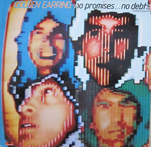 GOLDEN EARRING - no promises, no debts LP