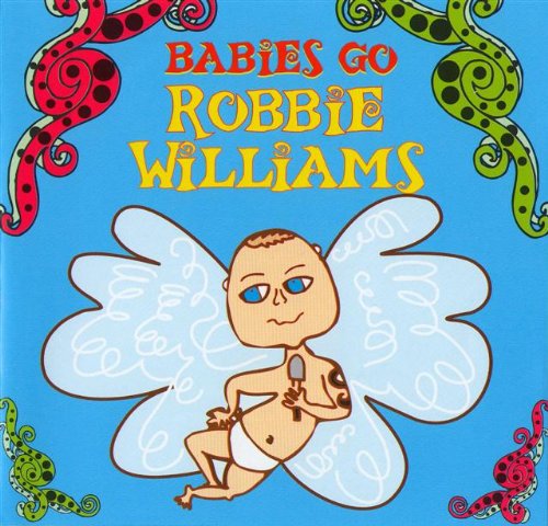 Various - Babies Go Robbie Williams