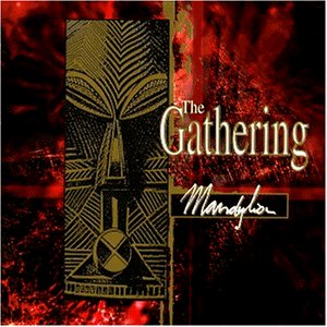 Gathering , The - Mandylion