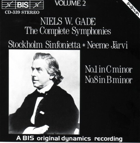 Gade , Niels W. - The Complete Symphonies 2 - Symphony No. 1 In C Minor & No. 8 In B Minor (Stockholm Sinfonietta, Järvi)