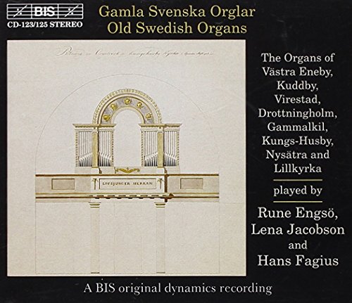 Engsö , Rune / Jacobson , Lena / Fagius , Hans - Old Swedish Organs Played By Engsö, Jacobson & Fagius