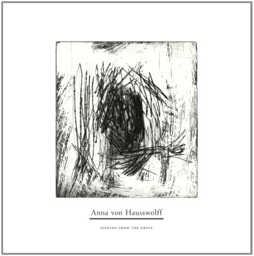 Anna Von Hausswolff - Singing from the Grave