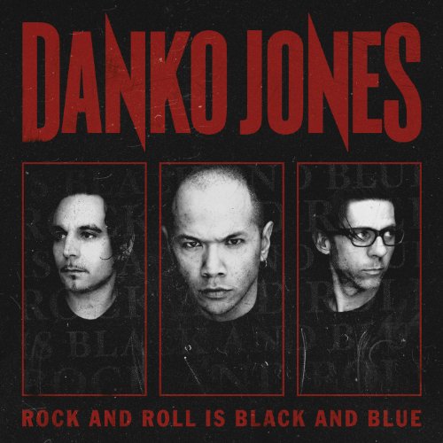 Danko Jones - Rock and Roll Is Black and Blue (Limited Edition)