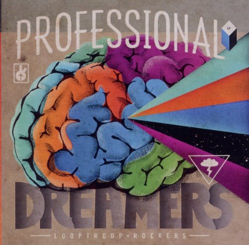 Looptroop Rockers - Professional Dreamers