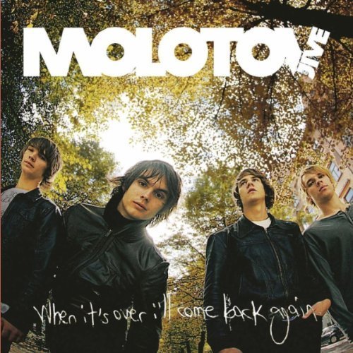 Molotov Jive - When It's Over I'll Come Back Again (UK-Import)