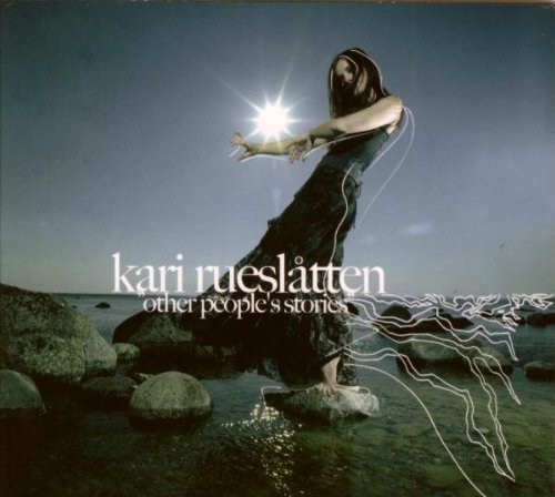 Kari Rueslatten - Other People S Stories+3