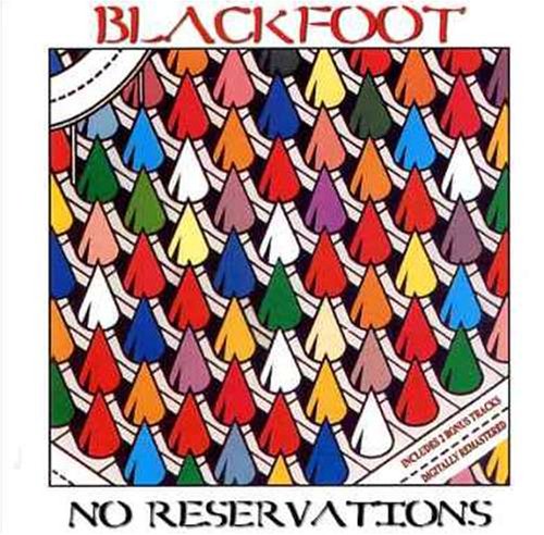 Blackfoot - No Reservations