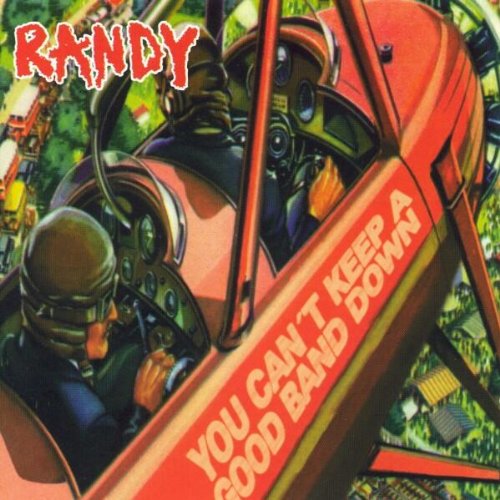 Randy - You Can't Keep a Good Band Down