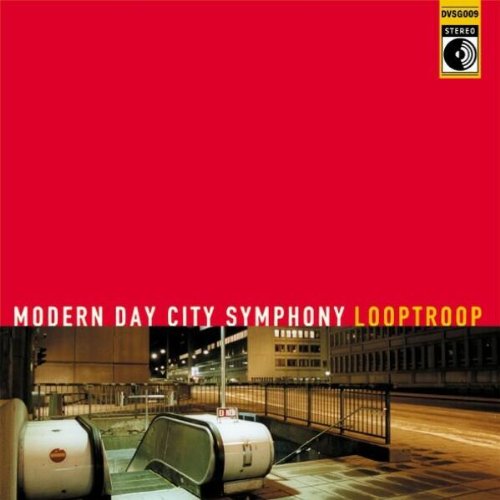 Looptroop - Modern Day City Symphony