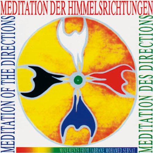 Jabrane Sebnat - Meditation der Vier Himmelsrichtungen