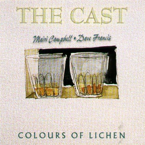 Cast , The - Colours of Lichen