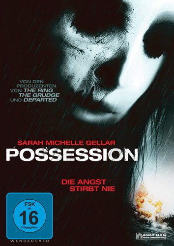  - Possession - Die Angst stirbt nie