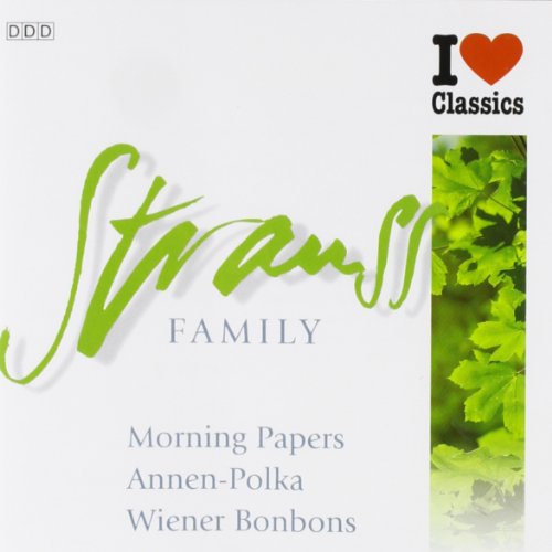 Sampler - I Love Classic - Strauss Family