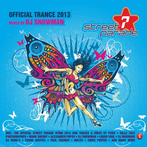 Sampler - Street Parade - Official Trance 2013 (mixed by DJ Snowman)