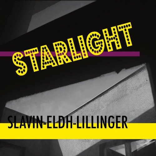 Slavin / Eldh / Lillinger - Starlight