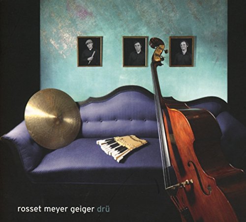 Rosset Meyer Geiger - Drü