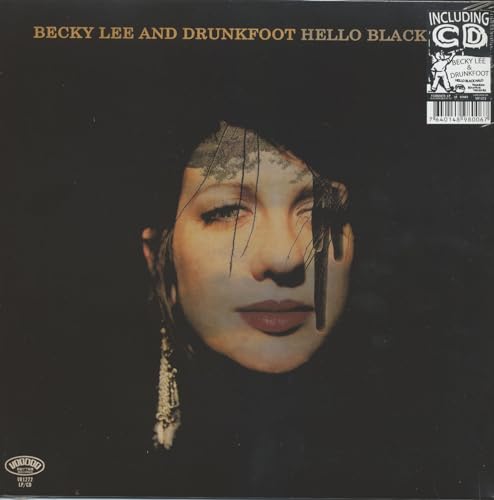 Lee , Becky and Drunkfoot - Hello Black Halo (Vinyl)