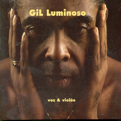 Gil , Gilberto - Gil Luminoso