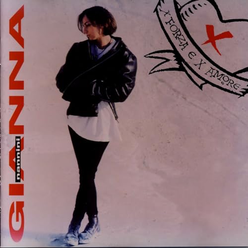 Nannini , Gianna - X Forza E X Amore