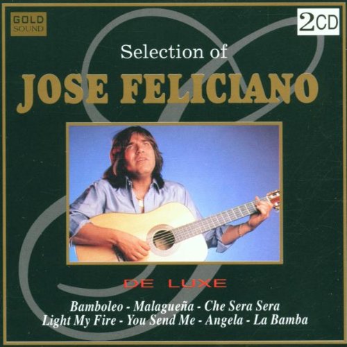 Feliciano , Jose - Selection of