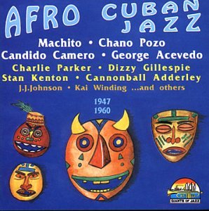 Sampler - Afro Cuban Jazz 1947 - 1960