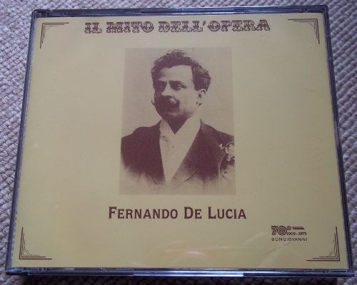 Lucia , Fernando De - Il Mito Dell'Opera