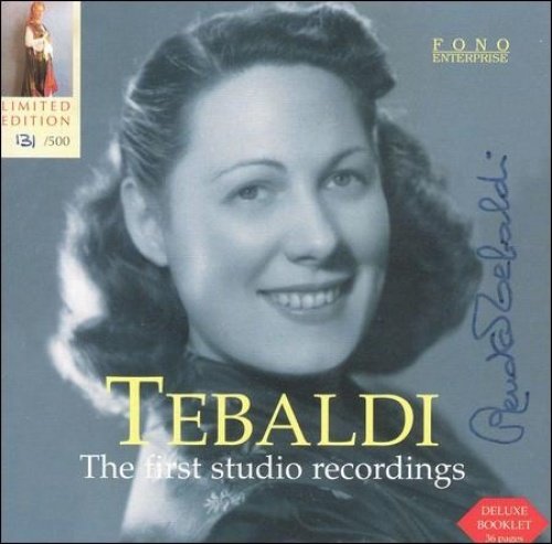 Tebaldi , Renata - The First Studio Recordings