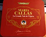 Callas , Maria - La grande nuit de l'opera