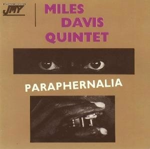 Davis , Miles - Paraphernalia