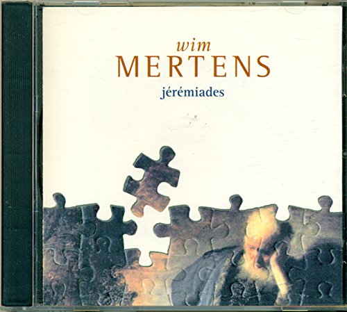 Wim Mertens - Jeremiades