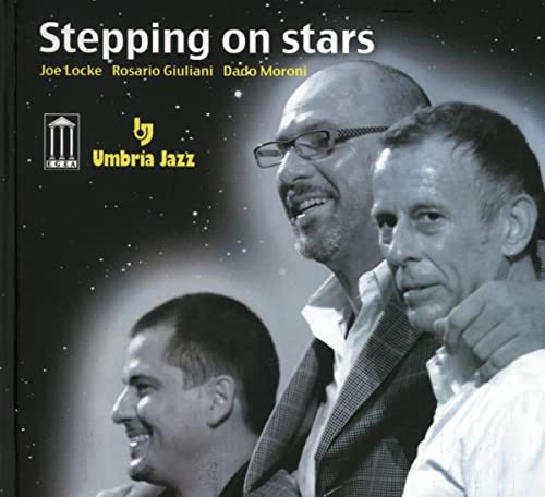 Locke , Joe / Giuliani , Rosario / Moroni , Dado - Stepping on Stars