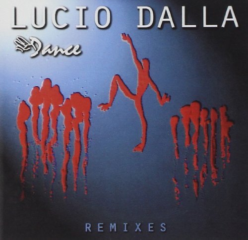 Dalla , Lucio - 2 Dance - Remixes