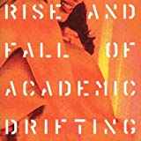 Giardini di Miro - Rise and Fall of Academic Drifting