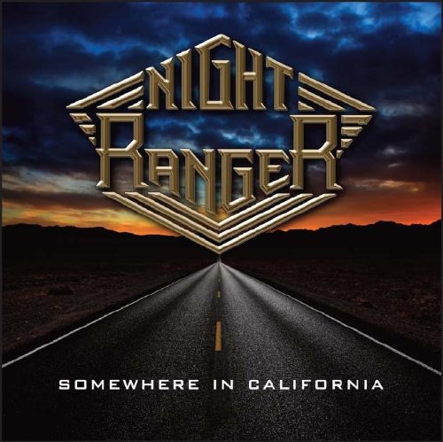 Night Ranger - Somewhere in California