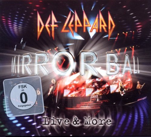 Def Leppard - Mirror Ball - Live & More